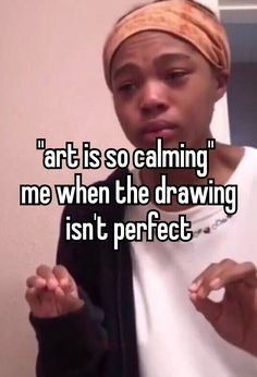 a person with a turban on their head and the words art is so calming me when the drawing isn't perfect