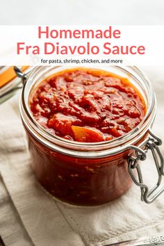 homemade fra divolo sauce for pasta, shrimp, chicken and more in a glass jar