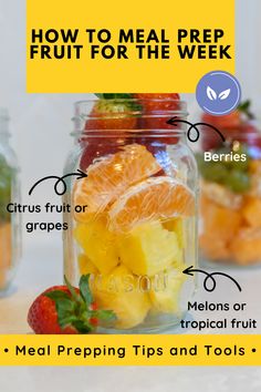 a mason jar filled with fruit labeled how to meal prep for the week