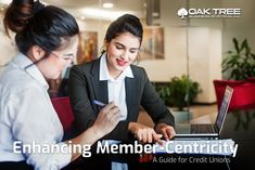 two women working on laptops in an office setting with the caption, enhance member centricity