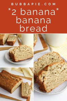 banana bread is cut into slices and placed on a plate with the words, 2 banana banana bread