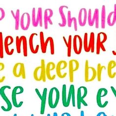 the words are written in different colors and font on a white background that says, do your should french your life be a deep break because your eyes