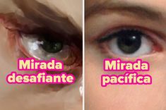 two pictures with the words mirada desaffiante and an eye