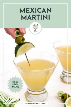 the recipe for mexican martini is shown with an olive and lime garnish