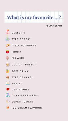 what is my favorite? dessert type of tea pizza toppings fruit dolcet