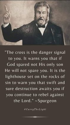 a man in a suit pointing to the sky with a quote on it that reads,'the cross is the danger signal to you it wants you that if god