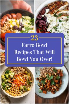 Collage of 4 farro bowl recipes. Farro Bowl Recipe, Power Salads, Farro Bowl, Veggie Bowl Recipe, Grain Bowl Recipe, Superfood Salad