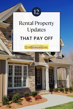 a house with the words rental property updates that pay off on it and an image of a