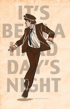 an illustration of a man in a suit and tie with the words it's been a day's night