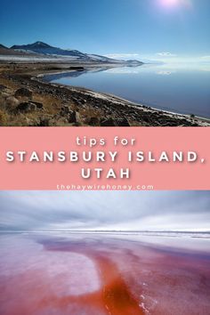 the ocean and land with text overlay that reads tips for stanbury island, utah