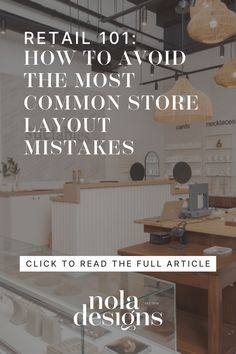 retail store with the text retail 101 how to avoid the most common store layout mistakes