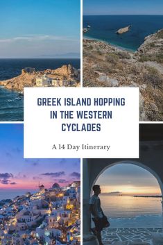 the greek island hopping in the western cycladess is one of the best things to see