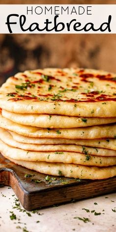 homemade flatbreads stacked on top of each other with the text overlay above it