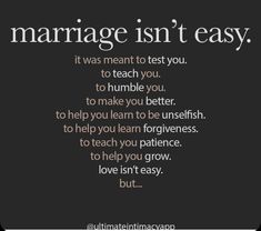 the words marriage isn't easy, but it was meant to test you