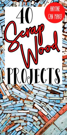 the title for an article about how to use scrap wood in crafts and other projects