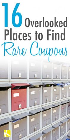 there are lots of drawers with the words, 16 overlooked places to find rare coupons