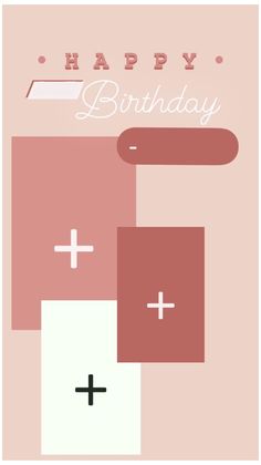 a birthday card with the words happy birthday and two crosses in pink, white and red