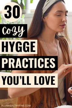 Here are 30 things you can do for the ultimate hygge experience and surround yourself with cozy vibes | hygge practices, how to practice hygge, hygge rituals, things to do for hygge, ways to practice hygge, hygge lifestyle, hygge habits, things to do Seasons Activities, Things To Do Alone, Hygge Lifestyle, Things To Do When Bored, Surround Yourself, Cozy Vibes, Self Care Activities, Fun Activities, You Can Do