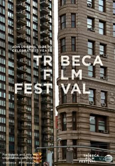 an advertisement for the tribeca film festival in front of some tall buildings and traffic lights