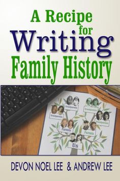 a recipe for writing family history