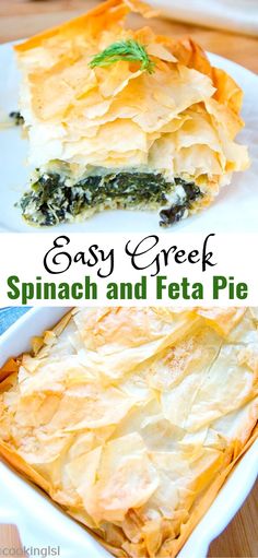 an easy greek spinach and feta pie is shown on a white plate with the title above it