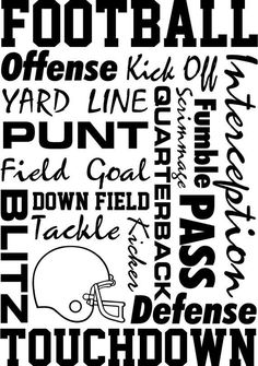 a black and white poster with words written in different font styles, including football helmets