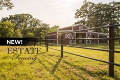 a fenced in area with the words estate fencing on it and an image of a barn