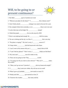 a printable worksheet with the words will, to be going to or present continuous