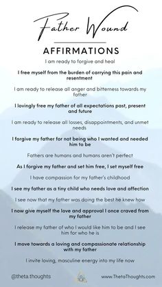 Healing With Love, Father Wound Affirmations, Healing The Masculine, How To Heal The Father Wound, Affirmations For Fathers, How To Heal Masculine Energy, Abandonment Healing Affirmations, Healing Divine Masculine, The Divine Masculine