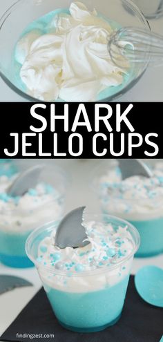 the shark jello cups are ready to be eaten