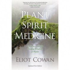 the book cover for plant spirit medicine