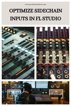 Mixing console and sound engineer in a studio with text "Optimize Sidechain Inputs in FL Studio". Software Update, Like A Pro, Step Guide, Step By Step, How To Apply, The World