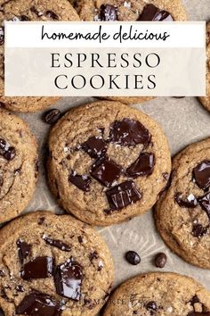 chocolate chip cookies with text overlay that reads homemade delicious espresso cookies