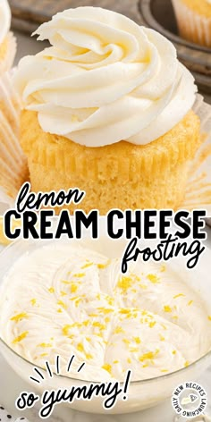 lemon cream cheese frosting on top of cupcakes with the words so yummy