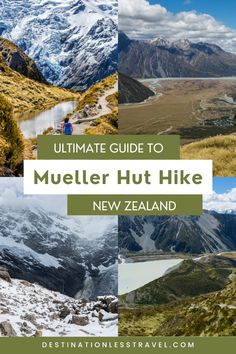 the ultimate guide to muller hut hike in new zealand with text overlay