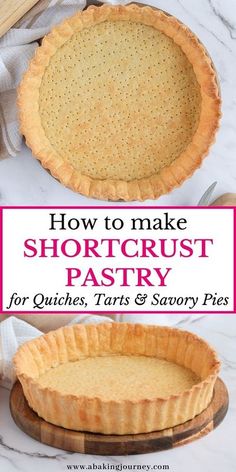 how to make shortcrust pastry for quiche tarts and savory pies