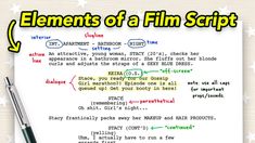 the elements of a film script on a piece of paper with a pen next to it