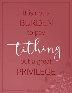 a quote that says it is not a burden to pay fitting but a great privilege