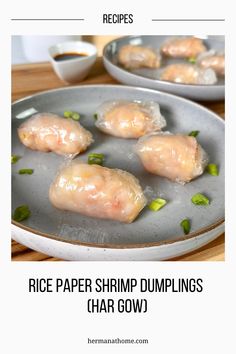 rice paper shrimp dumplings in a pan with sauce on the side and text overlay reading rice paper shrimp dumplings har gow