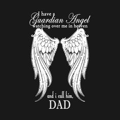 two white wings with the words i have a guardian angel watching over me in heaven and i call him brother