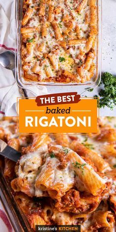 the best baked rigatoni recipe is shown in two pans with one being scooped out