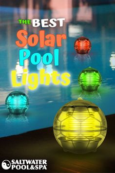 the best solar pool lights for swimming pools and spas by saltwater pools & spas