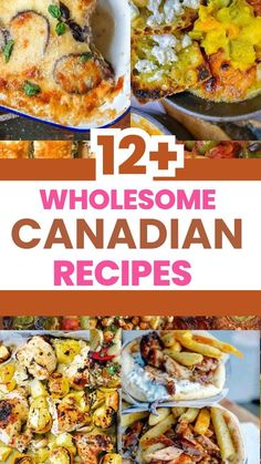 twelve wholesome canadian dishes with text overlay