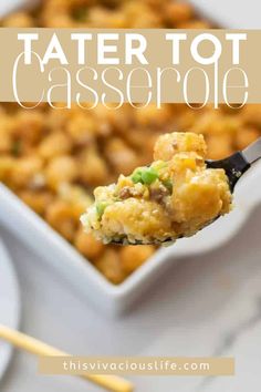 tater tot casserole on a spoon with text overlay that reads, tater tot casserole