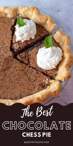 the best chocolate cheese pie with whipped cream on top and text overlay that reads, the best chocolate cheese pie