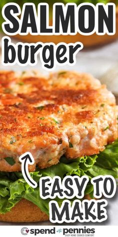 salmon burger with lettuce and tomato on it in front of the caption, easy to make