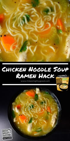 chicken noodle soup ramen hack is shown in two different pictures, one with noodles and the other with carrots