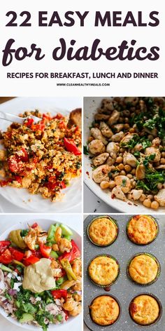 twelve easy meals for diabetics with text overlay that reads 22 easy meals for diabetics