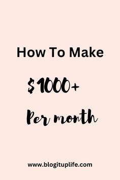 the words how to make $ 100 per month written in black on a pink background