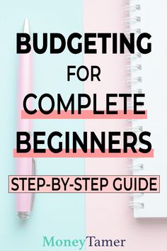 a pink notebook with the title budgeting for complete beginners step - by - step guide